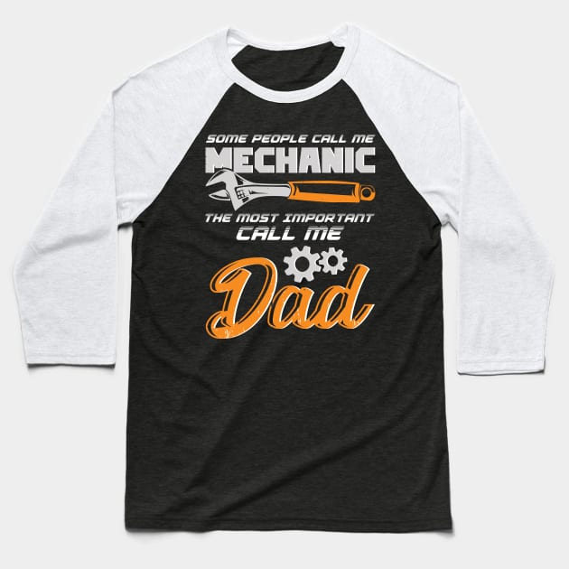 Mechanic Dad Father Gift Baseball T-Shirt by Dolde08
